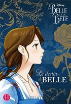 Couverture du livre « La Belle et la Bête : le destin de Belle » de Disney aux éditions Nobi Nobi