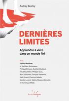 Couverture du livre « Dernières limites » de Audrey Boehly aux éditions Rue De L'echiquier