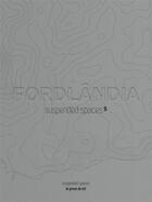 Couverture du livre « Suspended spaces T.5 ; fordlândia » de Spaces Suspended aux éditions Les Presses Du Reel