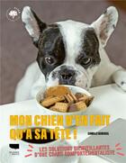 Couverture du livre « Mon chien n'en fait qu'à sa tête ! les solutions bienveillantes d'une coach comportementaliste ! » de Camille Genissel aux éditions Delachaux & Niestle