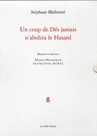 Couverture du livre « Un coup de dés jamais n'abolira le hasard » de Stephane Mallarme aux éditions Table Ronde