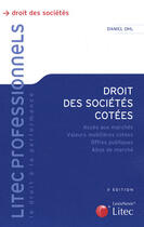 Couverture du livre « Droit des sociétés cotées » de Ohl Daneil aux éditions Lexisnexis