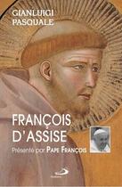 Couverture du livre « François d'Assise » de Gianluigi Pasquale aux éditions Mediaspaul