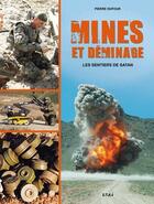 Couverture du livre « Mines et déminage, les sentiers de Satan » de Pierre Dufour aux éditions Etai