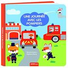 Couverture du livre « Une journée avec les pompiers » de Natacha Godeau et Bardy Stephanie aux éditions Philippe Auzou