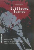 Couverture du livre « Guillaume seznec » de Douay Serge aux éditions Acropole