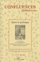 Couverture du livre « Confluences méditerranée Tome 50 ; sport et politique » de  aux éditions L'harmattan