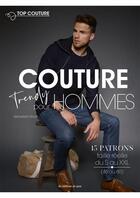 Couverture du livre « Couture trendy pour hommes » de Sebastian Hoofs aux éditions De Saxe