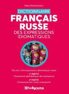 Couverture du livre « Dictionnaire français-russe des expressions idiomatiques » de Elena Pereverzeva aux éditions Studyrama