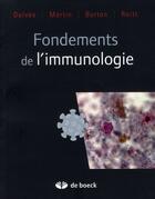 Couverture du livre « Les fondements de l'immunologie » de Burton/Delves/Martin aux éditions De Boeck Superieur