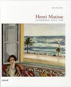 Couverture du livre « Henri Matisse ; chambres avec vue » de  aux éditions Chene