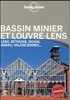 Couverture du livre « Lens et le bassin minier » de  aux éditions Lonely Planet France