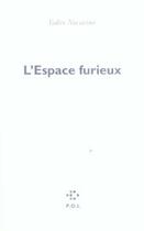 Couverture du livre « L'espace furieux » de Valere Novarina aux éditions P.o.l