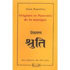 Couverture du livre « Origines et pouvoirs de la musique » de Alain Danielou aux éditions Kailash