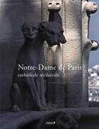 Couverture du livre « Notre-dame de paris » de F Icher et J Laiter aux éditions Chene