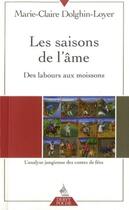 Couverture du livre « Les saisons de l'âme ; des labours aux moissons » de Marie-Claire Dolghin aux éditions Dervy