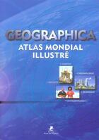 Couverture du livre « Geographica - atlas mondial illustre » de Ray Hudson aux éditions Place Des Victoires