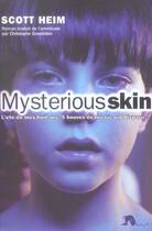 Couverture du livre « Mysterious skin » de Scott Heim aux éditions Au Diable Vauvert