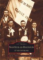 Couverture du livre « Nanteuil-le-Haudouin et ses environs » de  aux éditions Editions Sutton