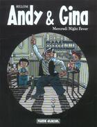 Couverture du livre « Andy & Gina Tome 3 » de Relom Olivier aux éditions Fluide Glacial