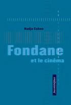 Couverture du livre « Fondane et le cinéma » de Nadja Cohen aux éditions Nouvelles Editions Place