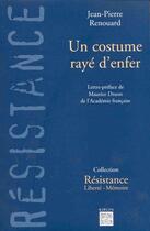 Couverture du livre « Un costume raye d'enfer » de Jean-Pierre Renouard aux éditions Felin