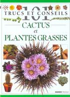 Couverture du livre « Les cactus et plantes grasses » de  aux éditions Mango