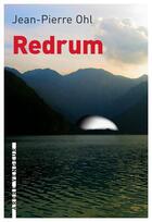 Couverture du livre « Redrum » de Jean-Pierre Ohl aux éditions L'arbre Vengeur