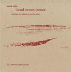 Couverture du livre « Blood Money (Remix) » de Sulter Maud aux éditions Isabelle Sauvage