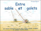 Couverture du livre « Entre sable et galets » de Philippe Rubert aux éditions L'albatros