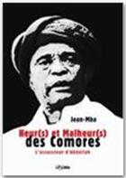 Couverture du livre « Heurt(s) et malheur(s) des Comores ; l'assassinat d'Abdallah » de Jean-Mba aux éditions Jepublie