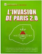 Couverture du livre « L'invasion de Paris 2.0 » de Invader aux éditions Control P