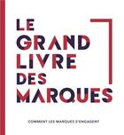 Couverture du livre « Le grand livre des marques » de Conseil Mpf aux éditions Publishroom Factory