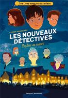 Couverture du livre « Les nouveaux détectives Tome 1 : mystère au manoir » de Lauren Magaziner aux éditions Bayard Jeunesse