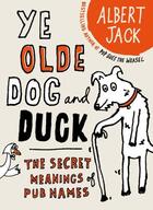 Couverture du livre « The Old Dog and Duck » de Albert Jack aux éditions Penguin Books Ltd Digital