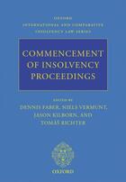 Couverture du livre « Commencement of Insolvency Proceedings » de Dennis Faber aux éditions Oup Oxford