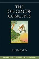 Couverture du livre « The Origin of Concepts » de Carey Susan aux éditions Editions Racine