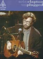 Couverture du livre « Eric clapton ; unplugged ; guitare tablatures » de Eric Clapton aux éditions Music Sales