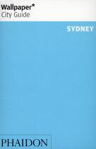 Couverture du livre « Sydney 2012 wcg » de Wallpaper aux éditions Phaidon Press