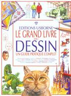 Couverture du livre « Le Grand Livre Du Dessin » de Stephen Cartwright aux éditions Usborne