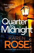 Couverture du livre « QUARTER TO MIDNIGHT » de Karen Rose aux éditions Headline