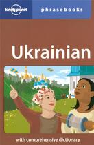 Couverture du livre « Ukrainian phrasebook (3è édition) » de Marko Pavlyshyn aux éditions Lonely Planet France