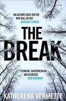 Couverture du livre « THE BREAK » de Katherena Vermette aux éditions Atlantic Books