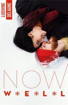 Couverture du livre « Now Well » de Ludivine Delaune aux éditions Hlab