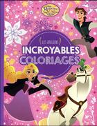 Couverture du livre « Raiponce, ateliers disney - incroyables coloriages » de  aux éditions Disney Hachette