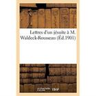 Couverture du livre « Lettres d'un jésuite à M. Waldeck-Rousseau » de B. Bloud aux éditions Hachette Bnf