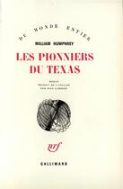 Couverture du livre « Les pionniers du Texas » de Humphrey Willia aux éditions Gallimard