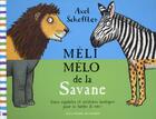 Couverture du livre « Meli melo de la savane » de Axel Scheffler aux éditions Gallimard-jeunesse