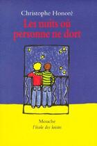 Couverture du livre « Nuits ou personne ne dort (les) » de Christophe Honore aux éditions Ecole Des Loisirs