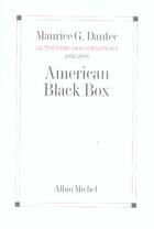 Couverture du livre « American black box » de Maurice G. Dantec aux éditions Albin Michel